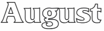 AUGUST
